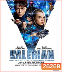 Valerian and the City of a Thousand Planets (2017) วาเลเรียน พลิกจักรวาล 3D