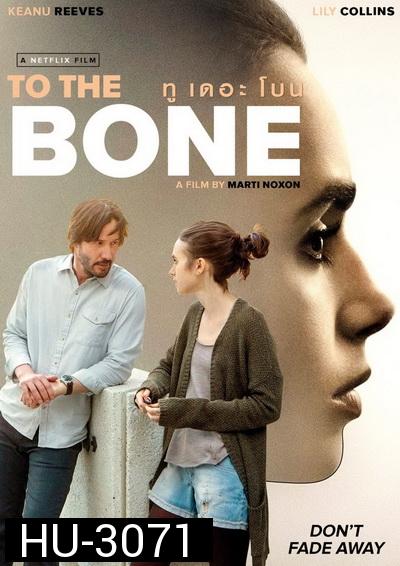 To The Bone  (2017)
