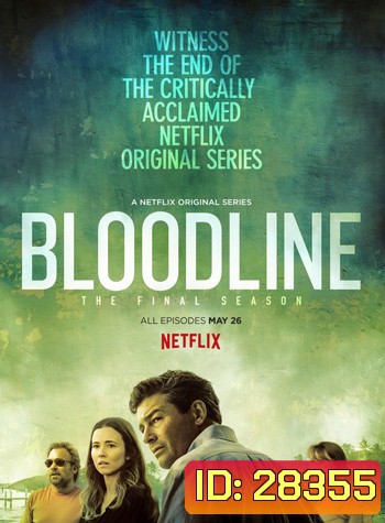 Bloodline สายเลือดมรณะ