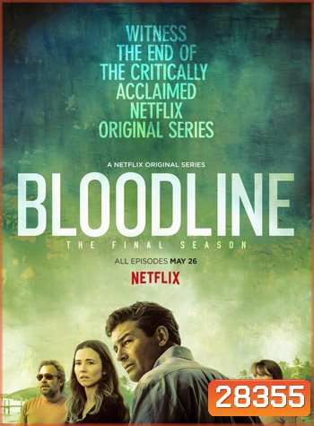Bloodline สายเลือดมรณะ