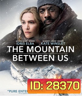 The Mountain Between Us (2017)