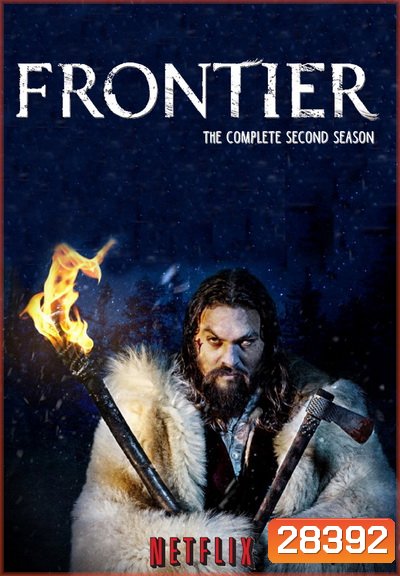 Frontier Season 2 (2017) ตอนที่ 1-6 จบ