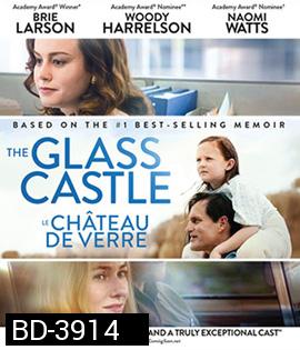 The Glass Castle (2017) วิมานอยู่ที่ใจ