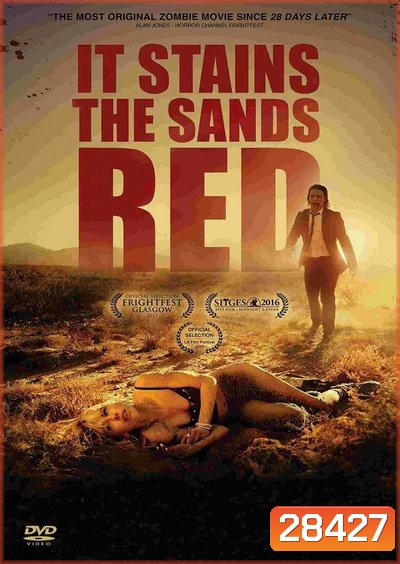IT STAINS THE SANDS RED (2017) ซอมบี้ทะเลทราย