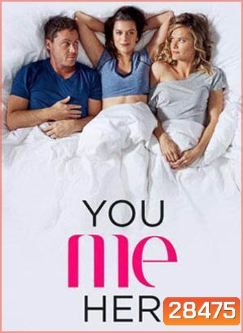 You Me Her Season 1 ยู มี เฮอร์ รักเธอทั้งสองคน ปี 1