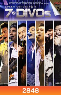Green Concert # 13: 7 Divos กรีน คอนเสิร์ต หมายเลข 13 เซเว่น ดีโวส์