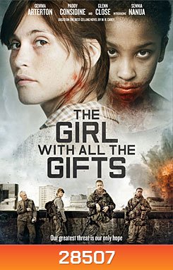 The Girl With All The Gift เชื้อนรกล้างซอมบี้