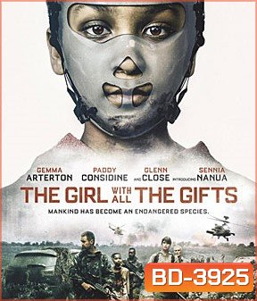 The Girl with All the Gifts (2016) เชื้อนรกล้างซอมบี้