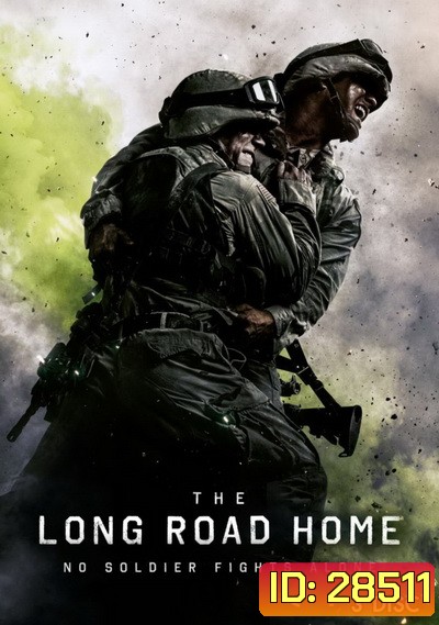 The Long Road Home (2017)