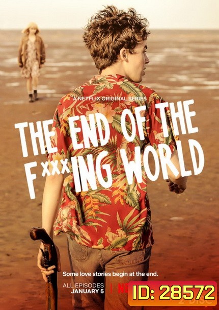 The End Of The Fucking World Season1 โลกมันห่วย ช่วยไม่ได้ EP1-EP8 [จบ]