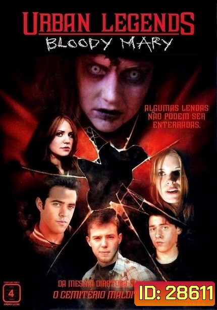 URBAN LEGENDS 3 BLOODY MARY (2005) ปลุกตำนานโหด มหาลัยสยอง ภาค 3
