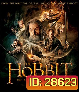 The Hobbit: The Desolation of Smaug (2013) เดอะ ฮอบบิท 2 ดินแดนเปลี่ยวร้างของสม็อค 3D