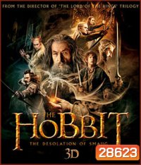 The Hobbit: The Desolation of Smaug (2013) เดอะ ฮอบบิท 2 ดินแดนเปลี่ยวร้างของสม็อค 3D