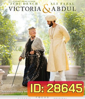 Victoria and Abdul (2017) ราชินีและคนสนิท
