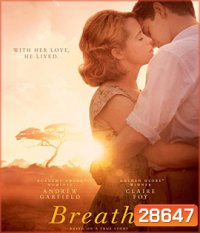 Breathe (2017) ใจบันดาลใจ