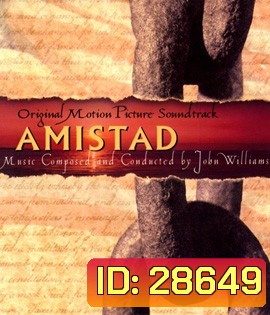 Amistad (1997) หัวใจทาสสะท้านโลก