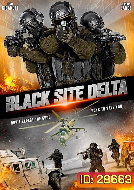 BLACK SITE DELTA ( 2017) ซับไทยตัวเล็้กนิดนึงนะครับ