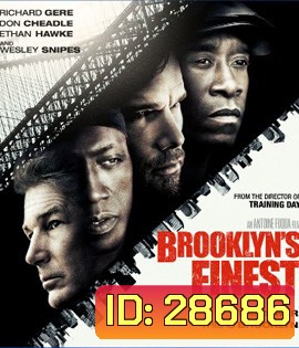 Brooklyn's Finest (2009) ตำรวจระห่ำพล่านเขย่าเมือง