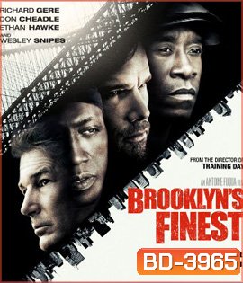 Brooklyn's Finest (2009) ตำรวจระห่ำพล่านเขย่าเมือง