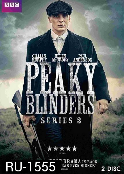 Peaky Blinders Season 3 ( 6 ตอนจบ )