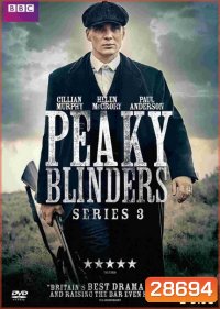Peaky Blinders Season 3 (6 ตอนจบ)
