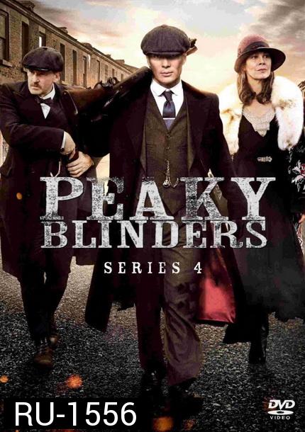 Peaky Blinders Season 4 ( 6 ตอนจบ )