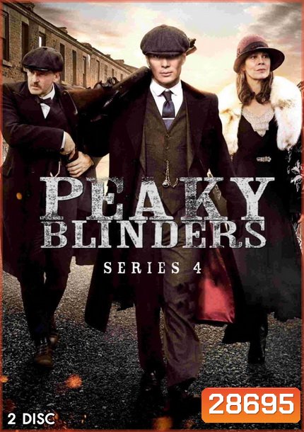 Peaky Blinders Season 4 (6 ตอนจบ)