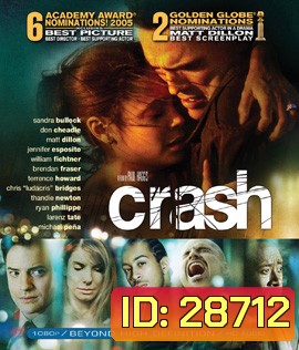 Crash (2004) คน...ผวา