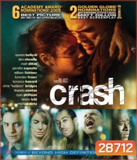 Crash (2004) คน...ผวา