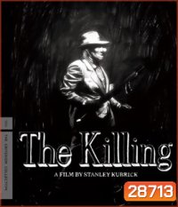 The Killing (1956) (ภาพ ขาว-ดำ)