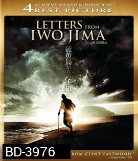 Letters from Iwo Jima (2006) จดหมายจากอิโวจิมา