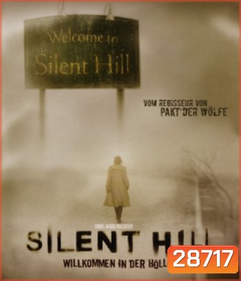 Silent Hill (2006) เมืองห่าผี