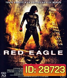 Red Eagle (2010) อินทรีย์แดง