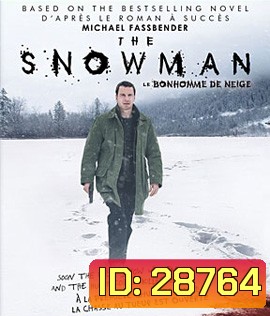 The Snowman (2017) แฮร์รี่ โฮล กับคดีฆาตกรมนุษย์หิมะ