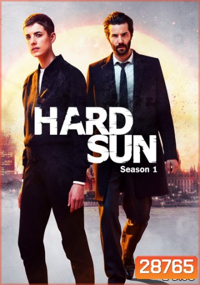 Hard Sun Season 1 (Ep.1-6 จบ)
