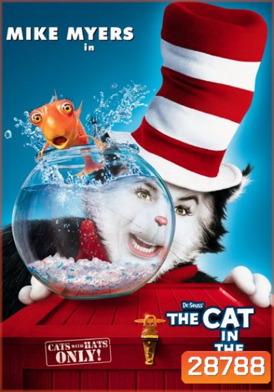 Dr. Seuss s the CAT in the HAT (2003) เดอะ แคท เหมียวแสบใส่หมวกซ่าส์