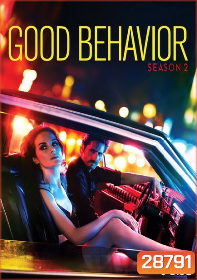 Good Behavior Season 2 ( EP1–EP10 จบ )