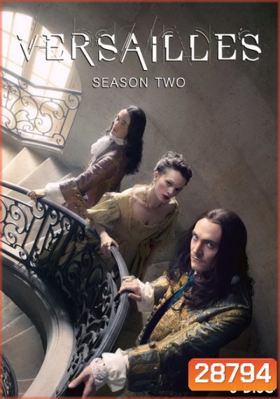 Versailles Season 2 (10 ตอนจบ)