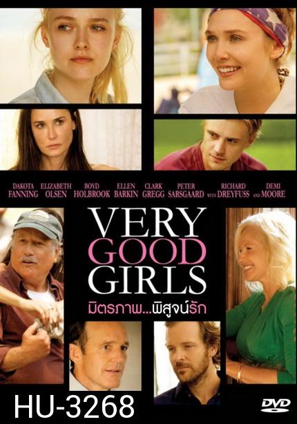 Very Good Girls (2013) มิตรภาพ...พิสูจน์รัก