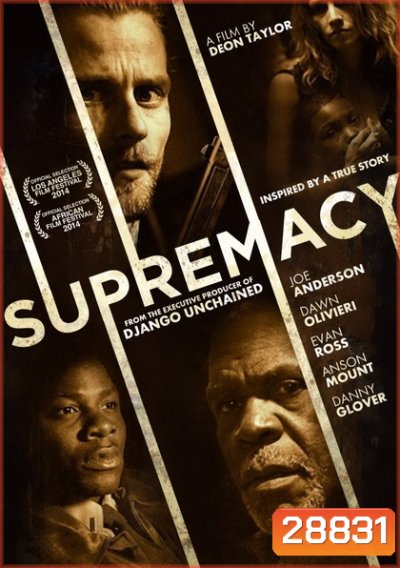 Supremacy ชำระรอยฝังแค้น (2014)