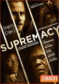Supremacy ชำระรอยฝังแค้น (2014)