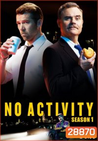 NO ACTIVITY SEASON 1 ( 8 ตอนจบ )