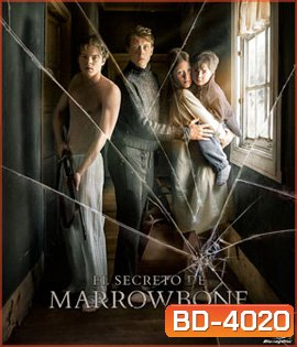 Marrowbone (2017) ตระกูลปีศาจ