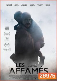 Ravenous Les affames (2017) เมืองสยอง คนเขมือบ