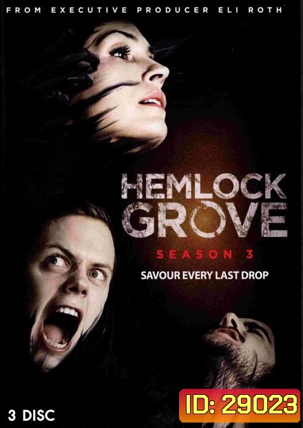 Hemlock Grove Season 3 เฮมล็อกโกรฟ ปี 3