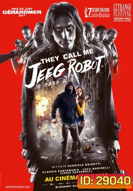 THEY CALL ME JEEG ROBOT (2015)