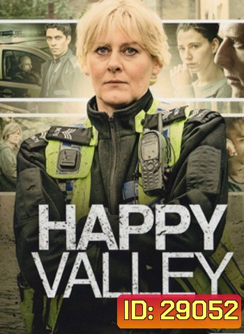 Happy Valley Season 1 ซีรี่ย์ฝรั่ง (ซับไทย) 6ตอนจบ