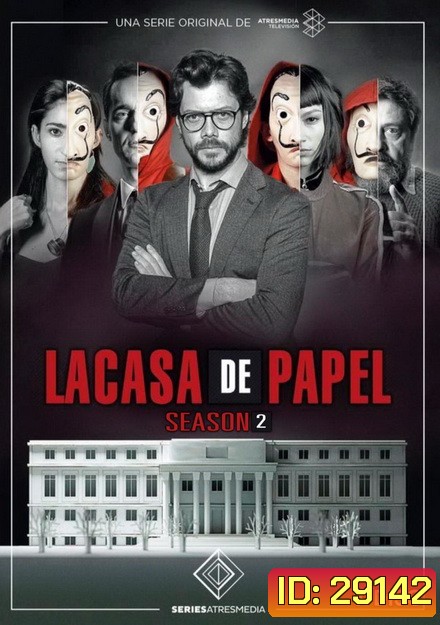 La Casa De Papel : Money Heist Season 2 ทรชนคนปล้นโลก ( 9 ตอนจบ )