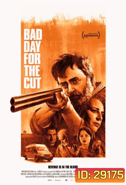 BAD DAY FOR THE CUT (2017) เดือดต้องล่า ฆ่าล้างแค้น