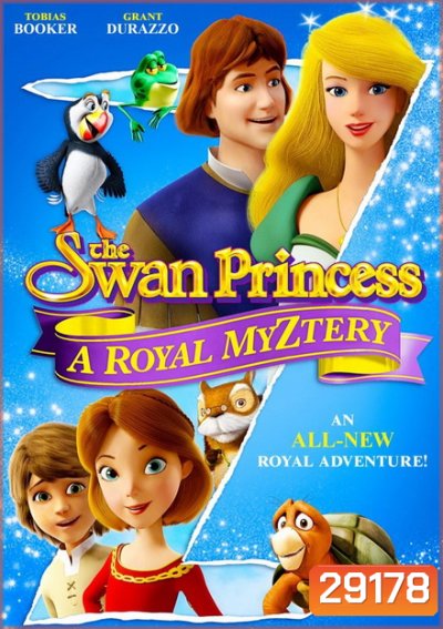 The Swan Princess A Royal MyZtery